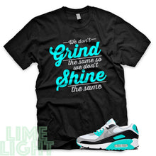 Load image into Gallery viewer, Hyper Turquoise &quot;Grind and Shine&quot; Air Max 90 Sneaker T-Shirt
