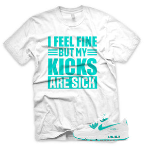 Hyper Jade "Sick Kicks" Air Max 90 White Sneaker T-Shirt