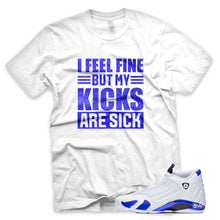 Load image into Gallery viewer, Hyper Royal &quot;Sick Kicks&quot; Air Jordan 14 White Sneaker T-Shirt
