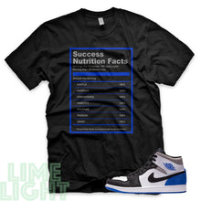 Load image into Gallery viewer, Union Hyper Royal | Game Royal Black Toe &quot;Success Nutrition Facts&quot; Air Jordan 1 Black Sneaker T-Shirt
