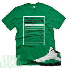Load image into Gallery viewer, Lucky Green &quot;Success Nutrition Facts&quot; Air Jordan 13 Retro White Lucky Green Sneaker T-Shirt
