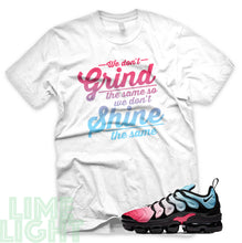 Load image into Gallery viewer, Hyper Pink/ Glacier Ice &quot;Grind and Shine&quot; Vapormax Plus Black or White Sneaker T-Shirt
