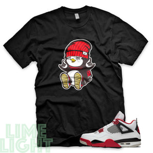Fire Red "Penguin" Nike Air Jordan 4s Black or White Sneaker Match T-Shirt